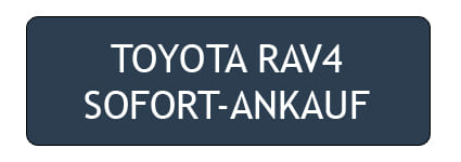 Gebrauchtwagen Ankauf Toyota RAV 4